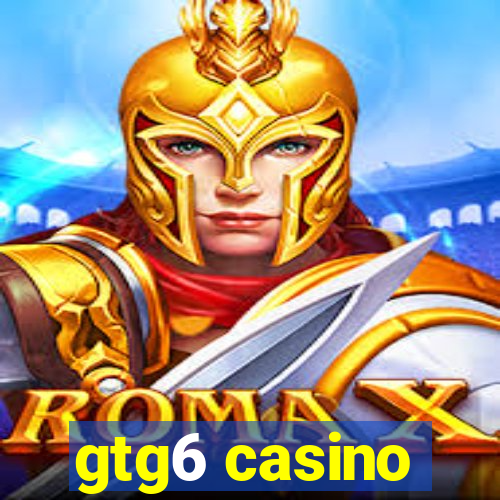 gtg6 casino