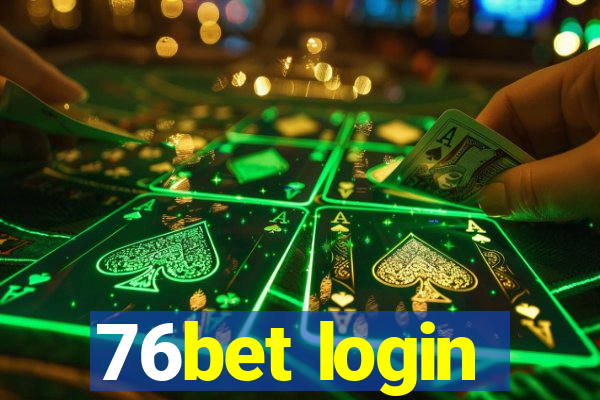 76bet login