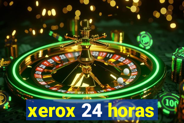 xerox 24 horas