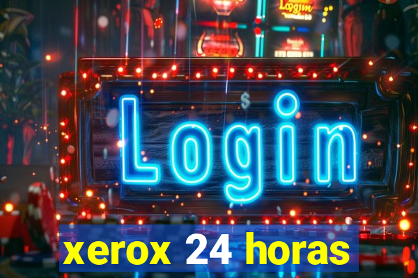 xerox 24 horas