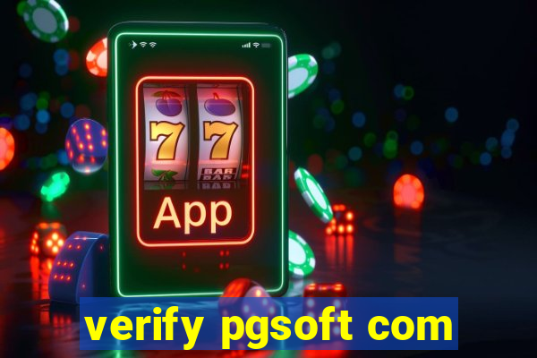 verify pgsoft com