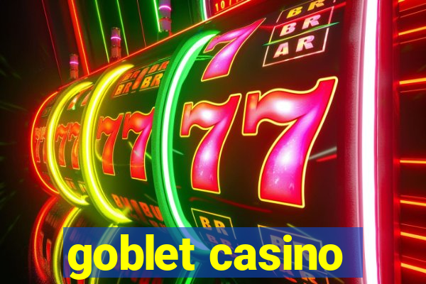 goblet casino