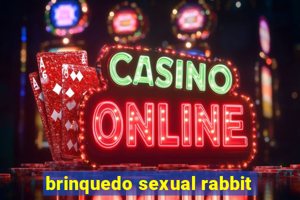 brinquedo sexual rabbit