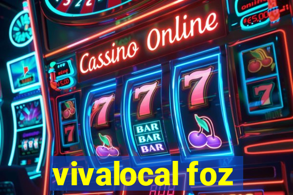 vivalocal foz