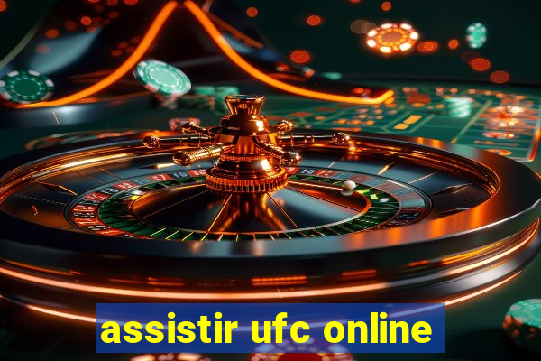 assistir ufc online