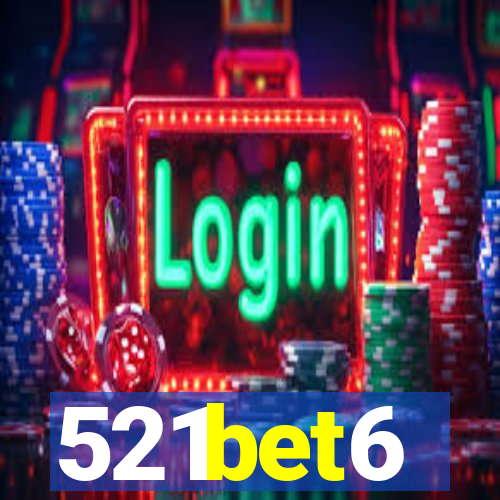 521bet6