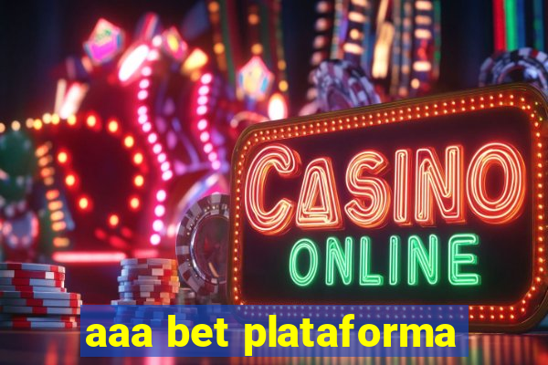 aaa bet plataforma