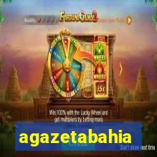 agazetabahia