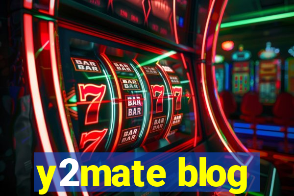 y2mate blog