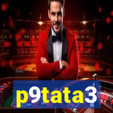 p9tata3