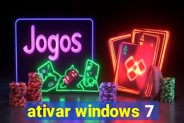 ativar windows 7