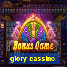 glory cassino