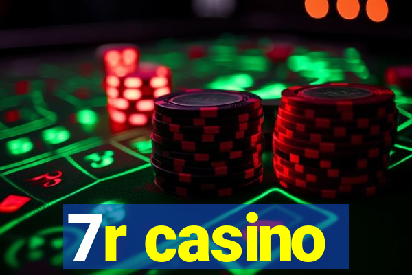 7r casino