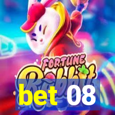 bet 08