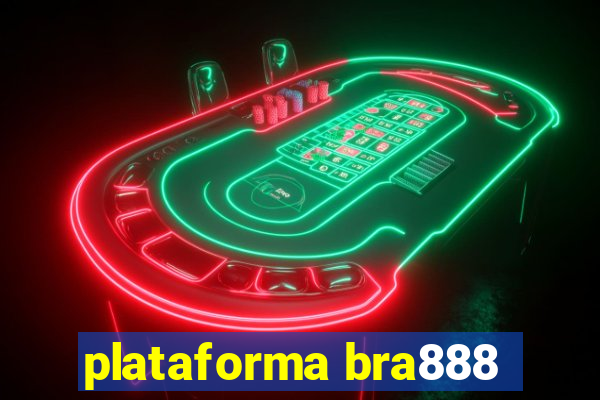 plataforma bra888