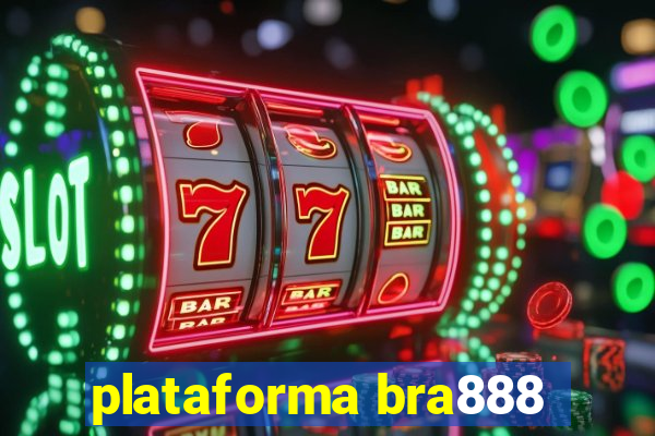 plataforma bra888