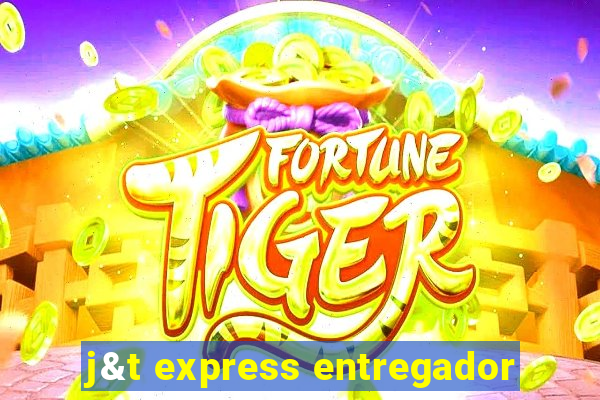 j&t express entregador