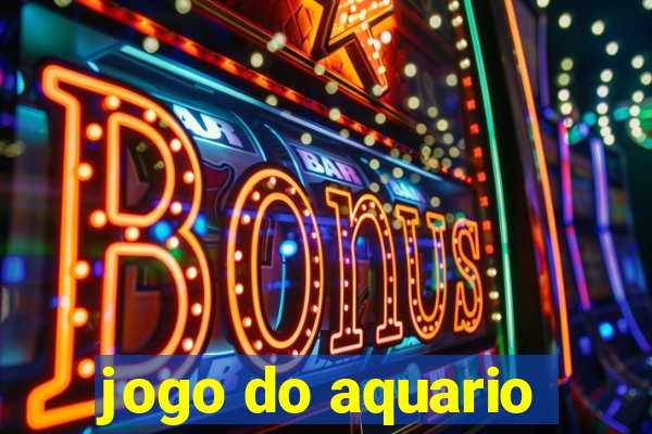 jogo do aquario