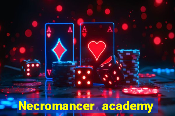 Necromancer academy and the genius summoner 63