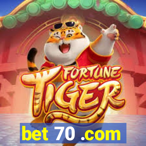 bet 70 .com