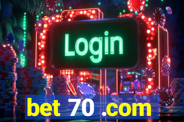 bet 70 .com