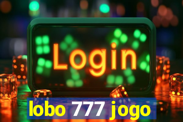 lobo 777 jogo