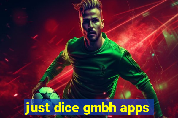 just dice gmbh apps