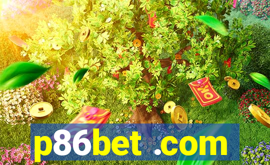 p86bet .com