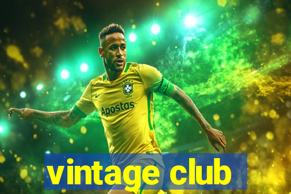 vintage club