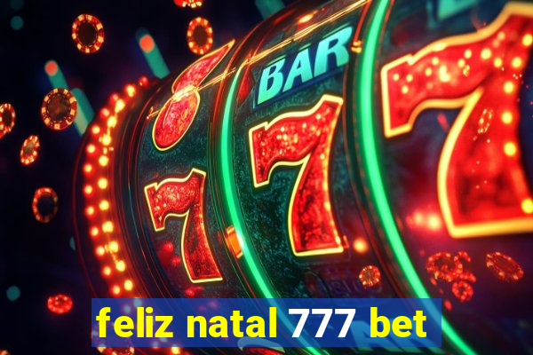 feliz natal 777 bet