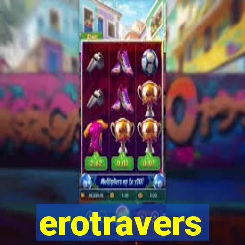 erotravers