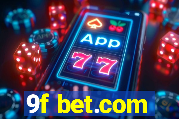 9f bet.com