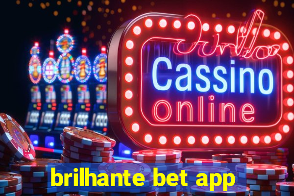 brilhante bet app