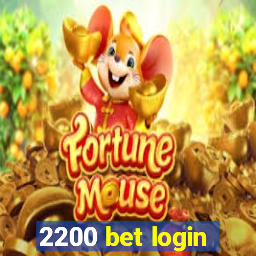 2200 bet login