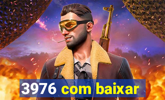 3976 com baixar