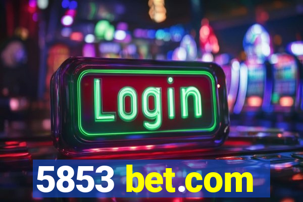 5853 bet.com