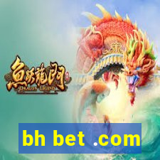 bh bet .com