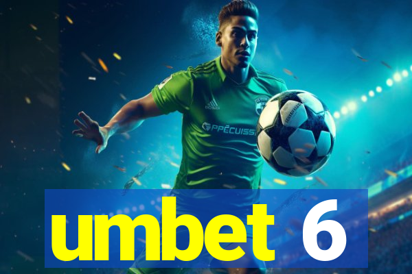 umbet 6