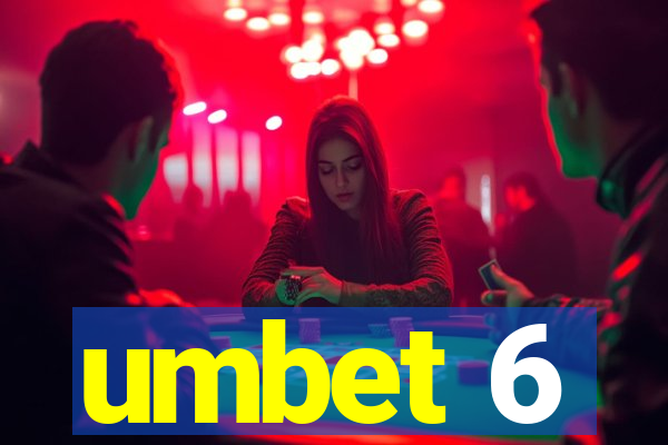 umbet 6