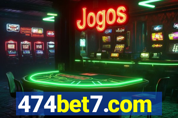 474bet7.com