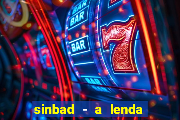 sinbad - a lenda dos sete mares superflix