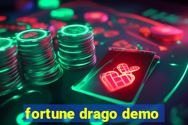 fortune drago demo