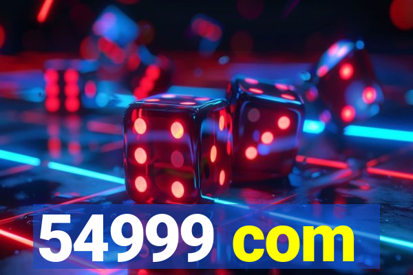 54999 com