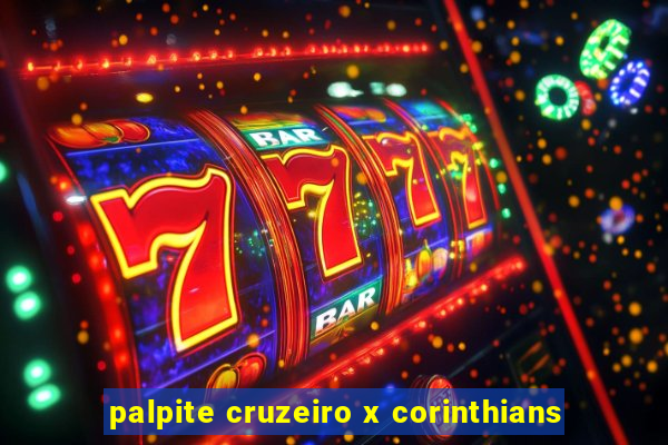 palpite cruzeiro x corinthians