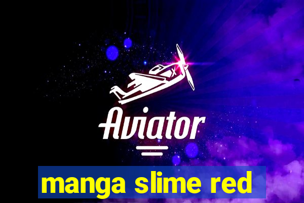 manga slime red