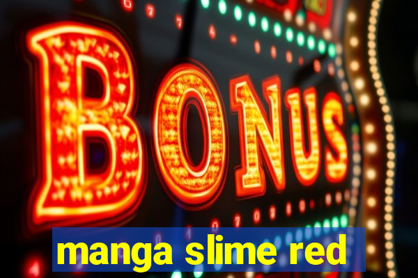 manga slime red