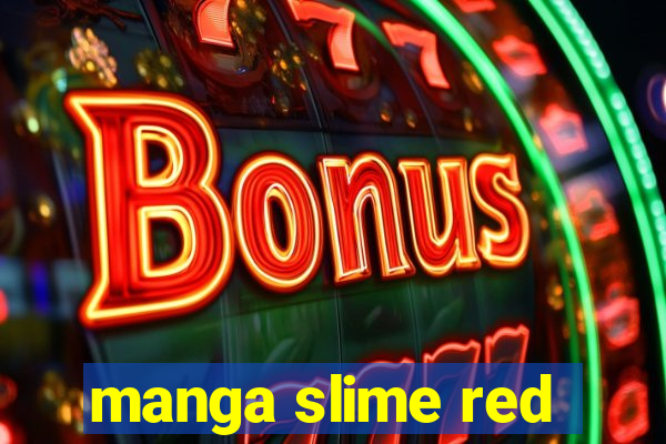 manga slime red