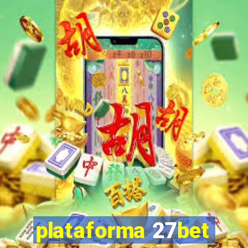 plataforma 27bet