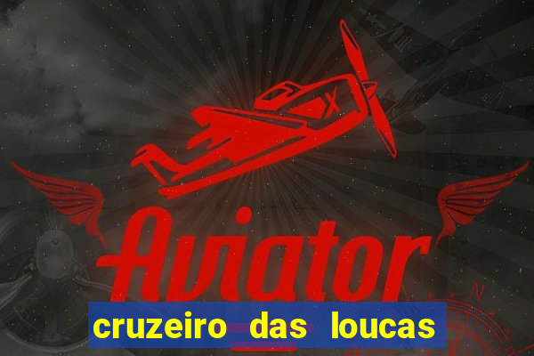 cruzeiro das loucas (2002) torrent