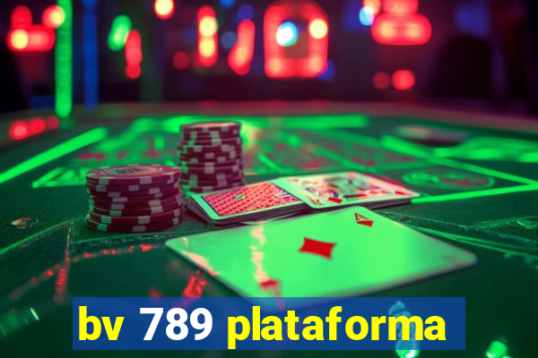 bv 789 plataforma